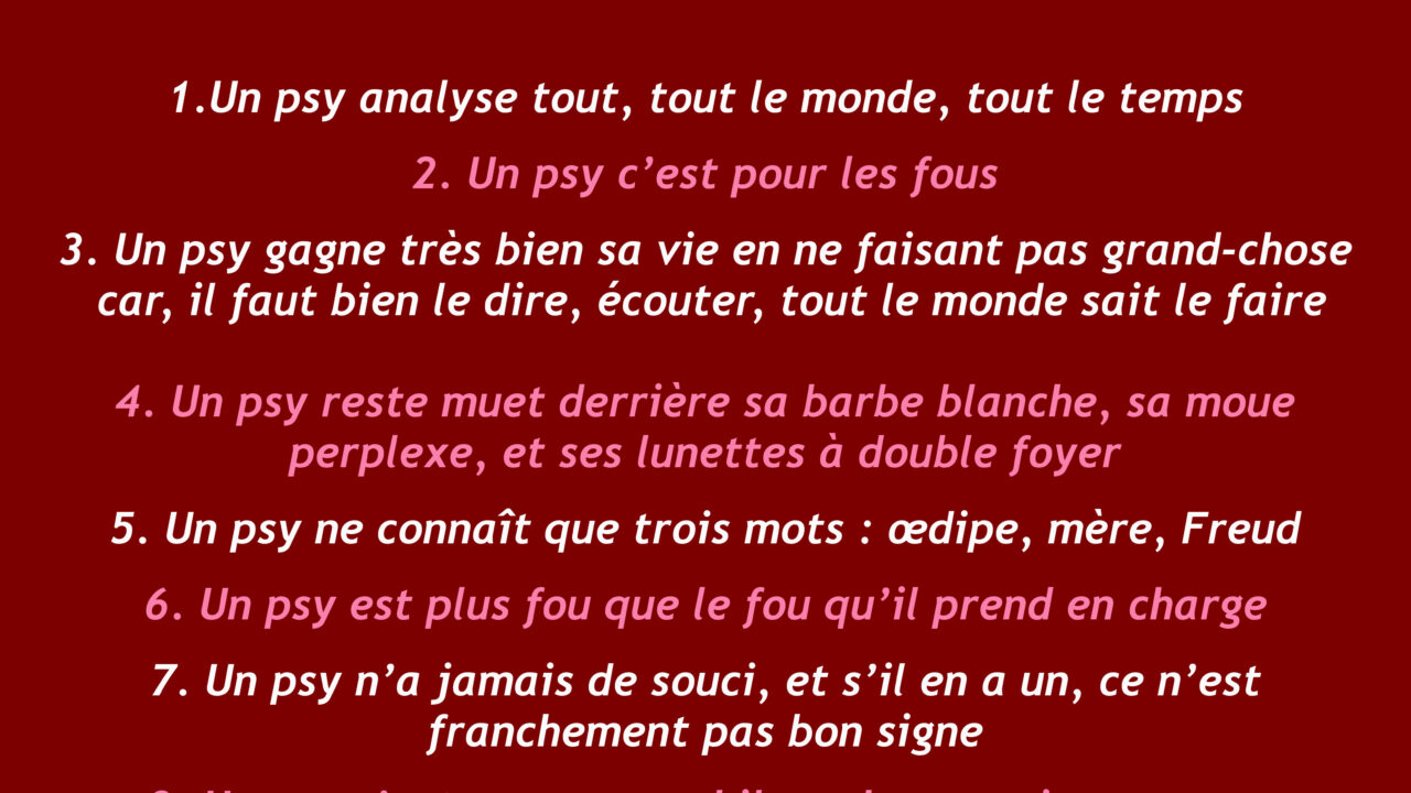 Gare aux idées reçues sur les psychologues !
